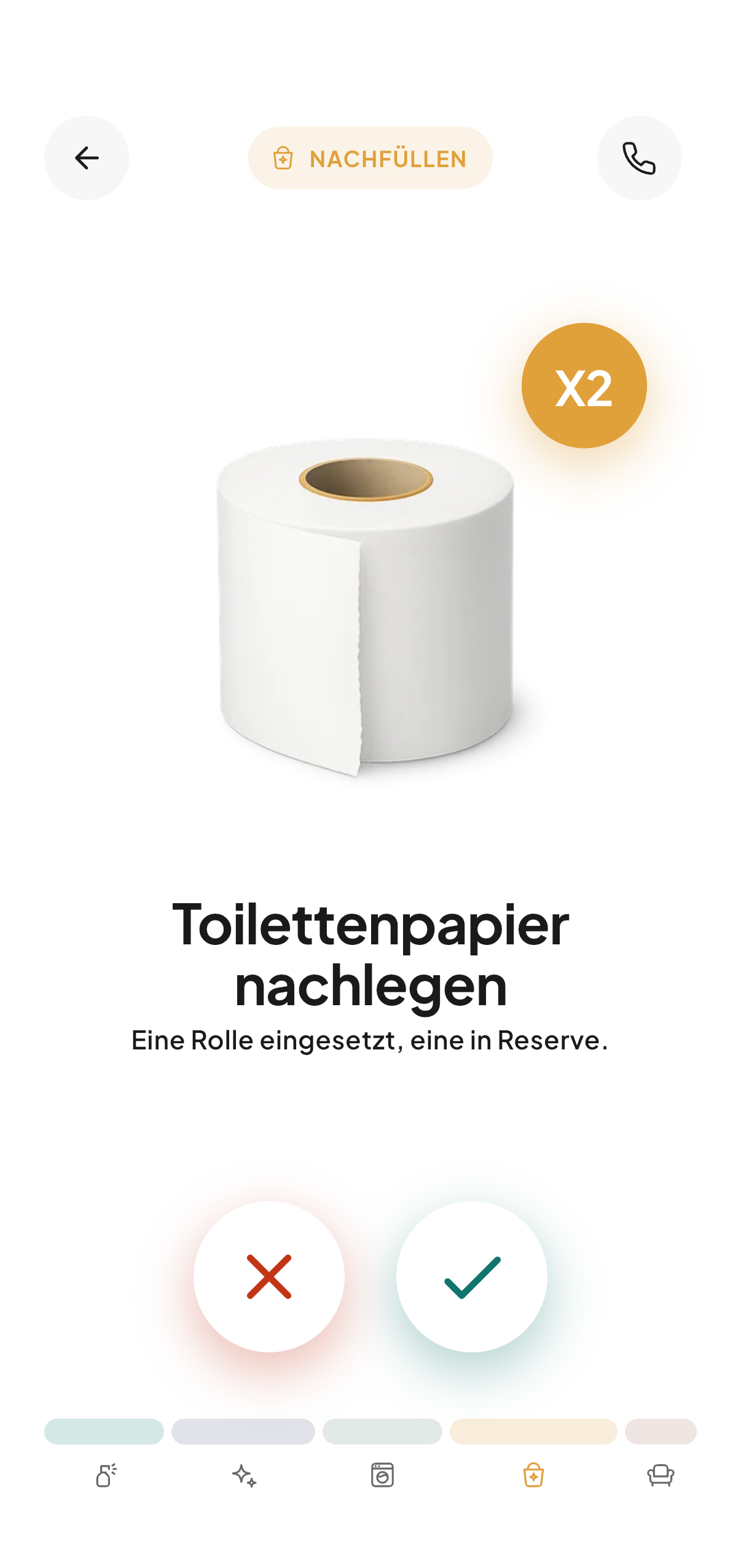 Der Nachfüllbildschirm in CleanClac: Toilettenpapier auffüllen, eine Rolle eingesetzt und eine im Vorrat